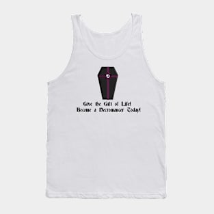 Give the gift of life Tank Top